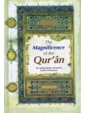 The Magnificence of the Qur'aan